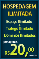 Hospedagem com Espao ilimitado + Trfego ilimitado + Domnios Ilimitados + Contas de Emails ilimitadas + Banco de Dados MySQL ilimitados por apenas  R$ 20,00 mensais.