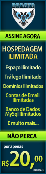 Hospedagem com Espao ilimitado + Trfego ilimitado + Domnios Ilimitados + Contas de Emails ilimitadas + Banco de Dados MySQL ilimitados por apenas  R$ 20,00 mensais.