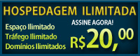 Hospedagem com Espao ilimitado + Trfego ilimitado + Domnios Ilimitados + Contas de Emails ilimitadas + Banco de Dados MySQL ilimitados por apenas  R$ 20,00 mensais.