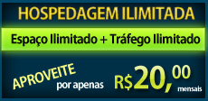 Hospedagem com Espao ilimitado + Trfego ilimitado + Domnios Ilimitados + Contas de Emails ilimitadas + Banco de Dados MySQL ilimitados por apenas  R$ 20,00 mensais.